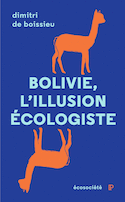 Bolivie: l'illusion écologiste